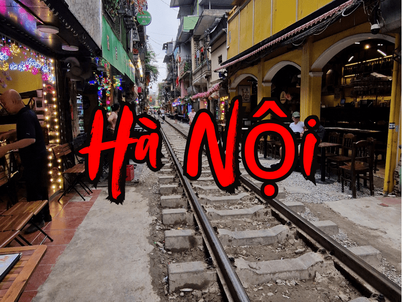 Hanoi, Vietnam – A First&nbsp;Visit